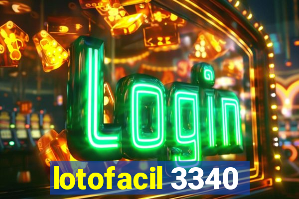 lotofacil 3340